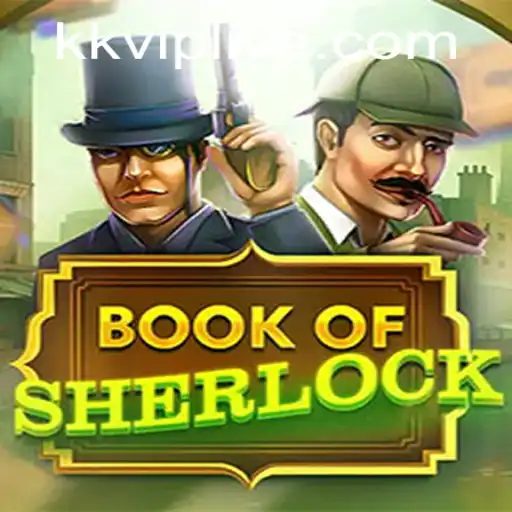 Discover the Thrilling World of BookOfSherlock with KKVIP