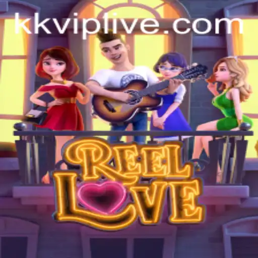 Unlock the Romantic Adventures of ReelLove with KKVIP